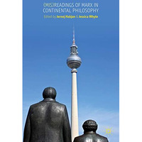 (Mis)readings of Marx in Continental Philosophy [Hardcover]