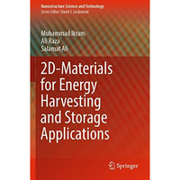 2D-Materials for Energy Harvesting and Storage Applications [Paperback]