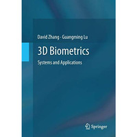 3D Biometrics: Systems and Applications [Hardcover]