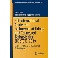 4th International Conference on Internet of Things and Connected Technologies (I [Paperback]