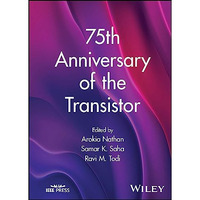 75th Anniversary of the Transistor [Hardcover]