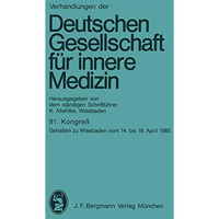 91. Kongre?: Gehalten zu Wiesbaden vom 14. bis 18. April 1985 [Paperback]