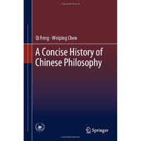 A Concise History of Chinese Philosophy [Hardcover]