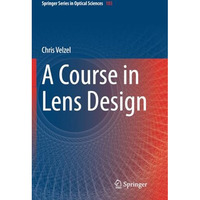 A Course in Lens Design [Paperback]