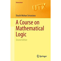 A Course on Mathematical Logic [Paperback]