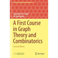 A First Course in Graph Theory and Combinatorics: Second Edition [Paperback]