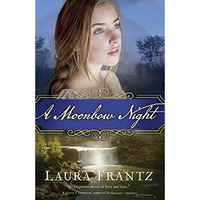 A Moonbow Night [Paperback]