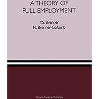 A Theory of Full Employment [Hardcover]