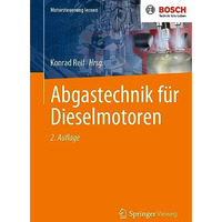 Abgastechnik f?r Dieselmotoren [Paperback]