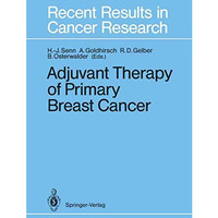 Adjuvant Therapy of Primary Breast Cancer [Paperback]