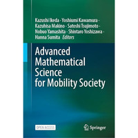 Advanced Mathematical Science for Mobility Society [Hardcover]