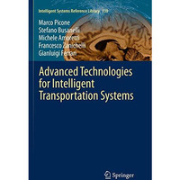 Advanced Technologies for Intelligent Transportation Systems [Paperback]