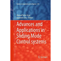 Advances and Applications in Sliding Mode Control systems [Paperback]