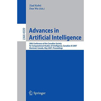 Advances in Artificial Intelligence: 20th Conference of the Canadian Society for [Paperback]