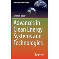 Advances in Clean Energy Systems and Technologies [Hardcover]