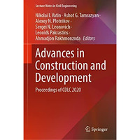 Advances in Construction and Development: Proceedings of CDLC 2020 [Hardcover]