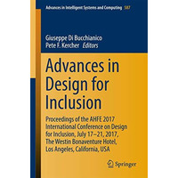 Advances in Design for Inclusion: Proceedings of the AHFE 2017 International Con [Paperback]