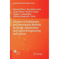 Advances in Evolutionary and Deterministic Methods for Design, Optimization and  [Paperback]