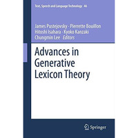 Advances in Generative Lexicon Theory [Hardcover]