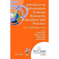 Advances in Information Systems Research, Education and Practice: IFIP 20th Worl [Paperback]