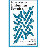 Advances in Lithium-Ion Batteries [Paperback]