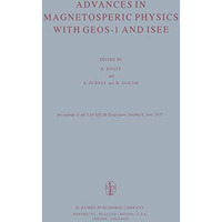 Advances in Magnetospheric Physics with GEOS-1 and ISEE [Paperback]