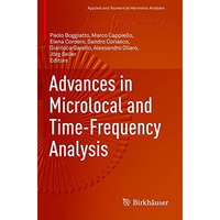 Advances in Microlocal and Time-Frequency Analysis [Paperback]