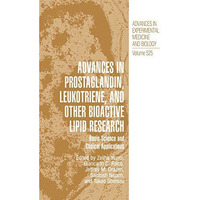 Advances in Prostaglandin, Leukotriene, and other Bioactive Lipid Research: Basi [Hardcover]