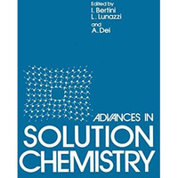 Advances in Solution Chemistry [Paperback]