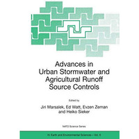 Advances in Urban Stormwater and Agricultural Runoff Source Controls [Paperback]