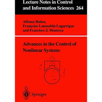 Advances in the Control of Nonlinear Systems [Paperback]