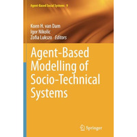 Agent-Based Modelling of Socio-Technical Systems [Paperback]