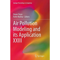 Air Pollution Modeling and its Application XXIII [Paperback]