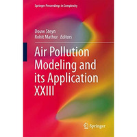 Air Pollution Modeling and its Application XXIII [Hardcover]