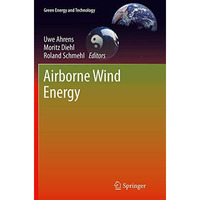 Airborne Wind Energy [Paperback]