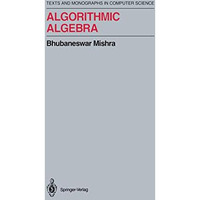 Algorithmic Algebra [Paperback]