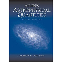 Allens Astrophysical Quantities [Hardcover]