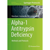 Alpha-1 Antitrypsin Deficiency: Methods and Protocols [Hardcover]