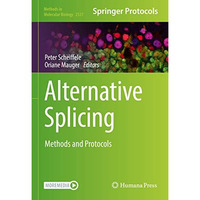 Alternative Splicing: Methods and Protocols [Hardcover]