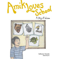 Amik Loves School: A Story of Wisdom [Paperback]