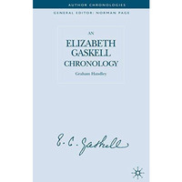 An Elizabeth Gaskell Chronology [Hardcover]