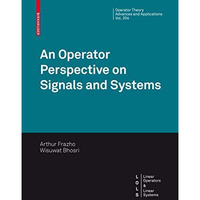 An Operator Perspective on Signals and Systems [Hardcover]