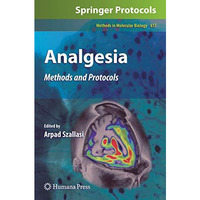 Analgesia: Methods and Protocols [Hardcover]