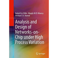 Analysis and Design of Networks-on-Chip Under High Process Variation [Hardcover]