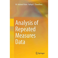 Analysis of Repeated Measures Data [Paperback]