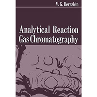 Analytical Reaction Gas Chromatography [Paperback]