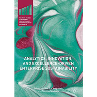 Analytics, Innovation, and Excellence-Driven Enterprise Sustainability [Hardcover]