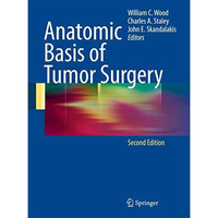 Anatomic Basis of Tumor Surgery [Paperback]