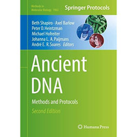 Ancient DNA: Methods and Protocols [Hardcover]