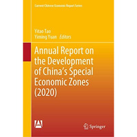 Annual Report on the Development of China's Special Economic Zones (2020) [Hardcover]